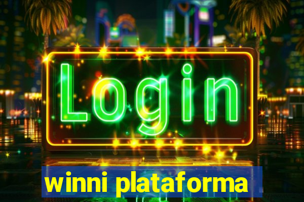 winni plataforma